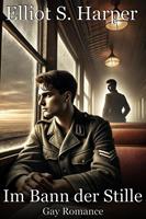 Im Bann der Stille: Gay Romance