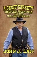   Gruff Garrett - The Old Lawdog - The Final Reckoning