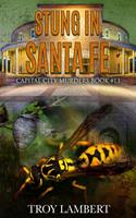   Stung in Santa Fe