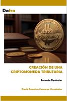   Creaci&oacute;n de una criptomoneda tributaria