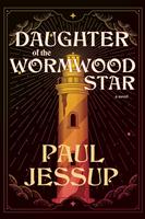   Daughter of the Wormwood Star