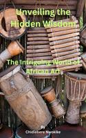   Unveiling the Hidden Wisdom