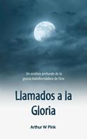 Llamados a la Gloria: Un análisis profundo de la gracia transformadora de Dios
