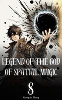   Legend of the God of Spatial Magic
