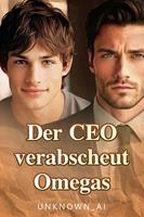 Der CEO verabscheut Omegas