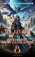   The Legend of Vanquishing Immortals and Demons