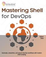   Mastering Shell for DevOps