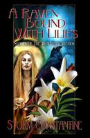   A Raven Bound With Lillies