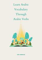   Learn Arabic Vocabulary through Arabic Verbs