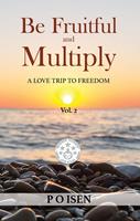  Be Fruitful and Multiply