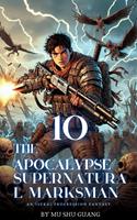 The Apocalypse Supernatural Marksman
