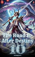 The Road to Alter Destiny