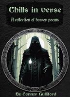 Chills in Verse: A Collection of Horror Poems
