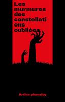   Les murmures des constellations oubliées