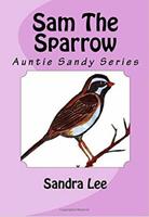   Sam the Sparrow