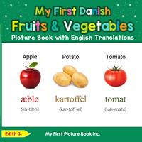 My First Danish Fruits & Vegetables Picture Book with English Translations