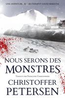   Nous Serons des Monstres