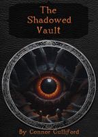 Forbidden Chronicles: The Shadowed Vault