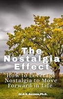  The Nostalgia Effect