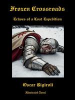   Frozen Crossroads-Echoes of a Lost Expedition