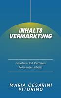   Inhaltsvermarktung: Erstellen Und Verteilen Relevanter Inhalte