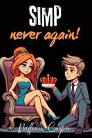   SIMP Never Again!