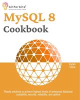   MySQL 8 Cookbook