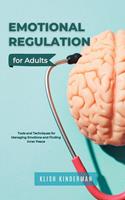   Emotional Regulation for Adults