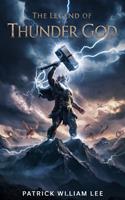 The Legend of the Thunder God