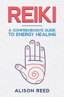 Reiki: A Comprehensive Guide to Energy Healing