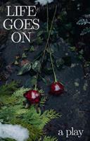   Life Goes On