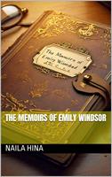 The Memoirs of Emily Windsor