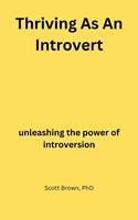   Thriving As An Introvert