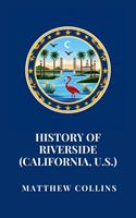   History of Riverside (California, U.S.)