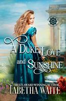   A Duke, Love & Sunshine