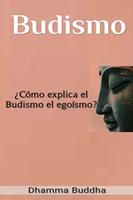   Budismo: &iquest;C&oacute;mo explica el Budismo el ego&iacute;smo?