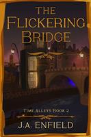   The Flickering Bridge
