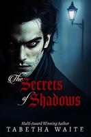   The Secrets of Shadows