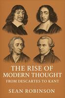   The Rise of Modern Thought: From Descartes to Kant
