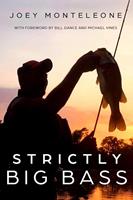   Strictly Big Bass
