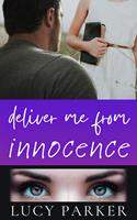   Deliver Me from Innocence