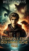   Der himmlische Riss : Buch 3 von 15