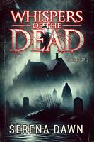   Whispers of the Dead