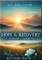 Hope and Recovery - A Chaplain's Handbook