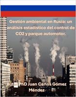 Gestión ambiental en Rusia: un análisis estadístico del control de CO2 y parque automotor.