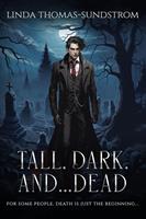   Tall, Dark, and ...Dead