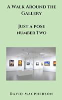   A Walk Around the Gallery