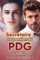 Secrétaire : La passion du PDG LIVRE 1