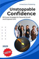   Unstoppable Confidence