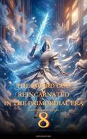 The Sword God Reincarnated in the Primordial Era
